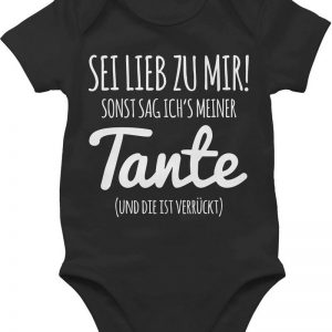 Shirtracer Shirtbody »Sei lieb zu mir sonst sag ichs meiner Tante - Statement Sprüche Baby - Baby Body Kurzarm« Spruch Sprüchen Spruchshirt...