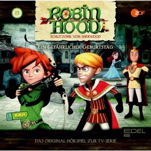 Edel Hörspiel »CD Robin Hood 15 - Ein Gefährlicher Geburtstag«