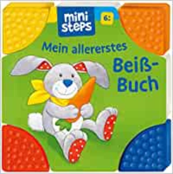 ministeps: Mein allererstes Beißbuch: Ab 6 Monaten (ministeps Bücher)