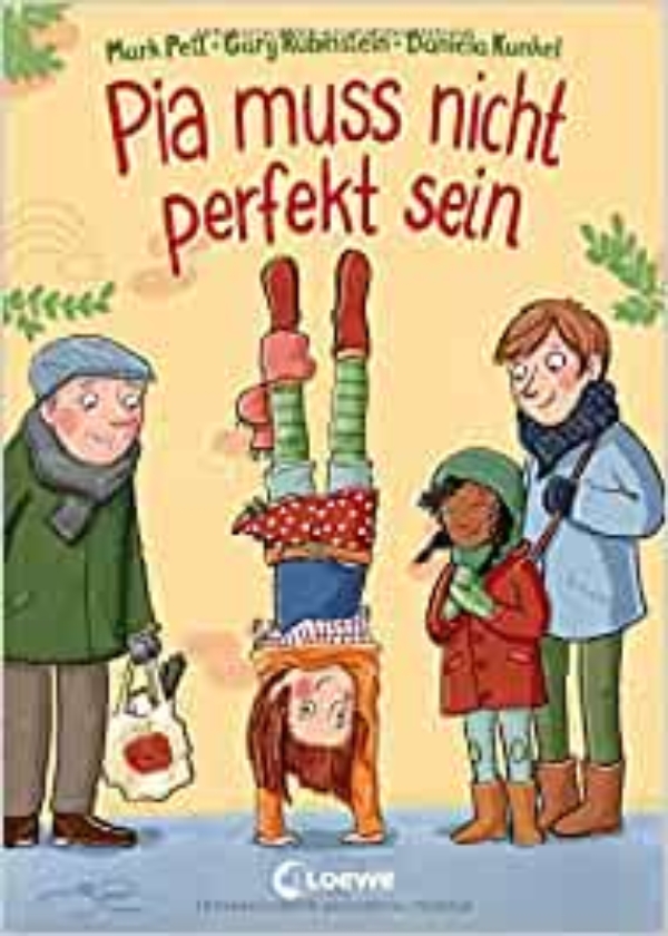Pia muss nicht perfekt sein: Kinderbuch über Selbstbewusstsein und die Akzeptanz von Fehlern ab 5 Jahre