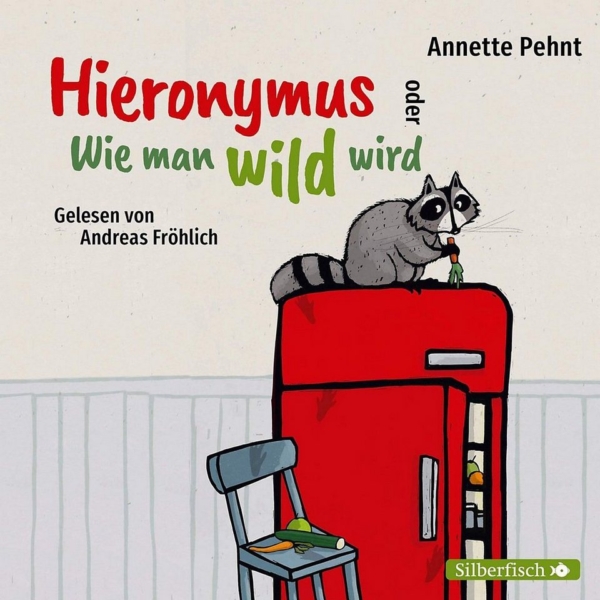 Silberfisch Verlag Hörspiel »Hörbuch Hieronymus oder Wie man wild wird,«